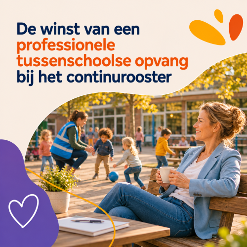 De winst van een professionele tussenschoolse opvang bij het continurooster